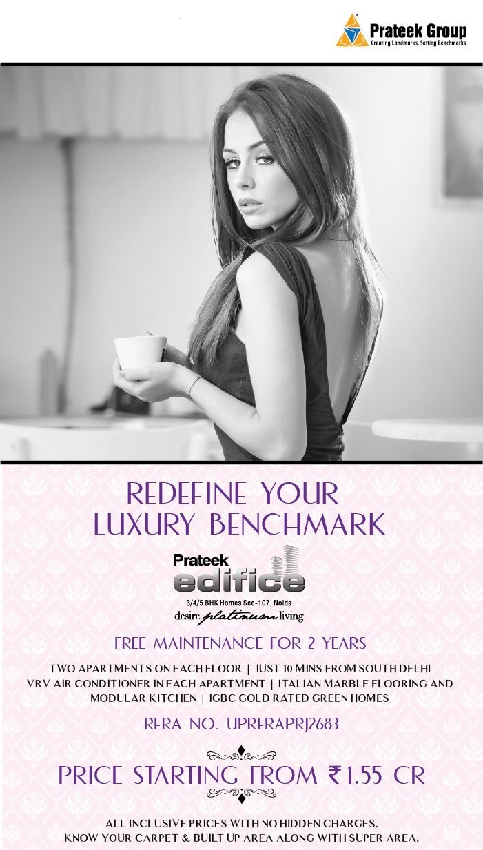 Redefine your luxury benchmark at Prateek Edifice Update